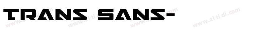 Trans Sans字体转换